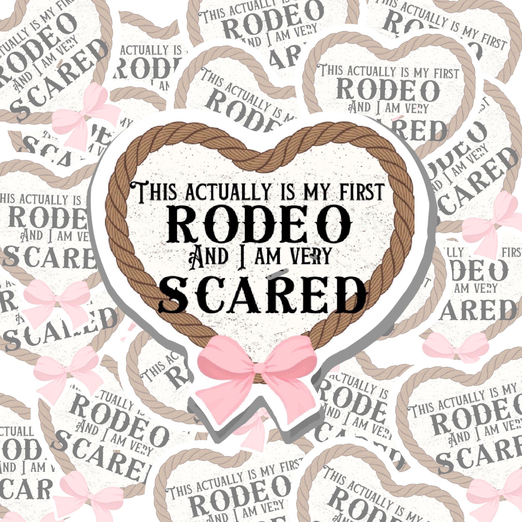 My First Rodeo - Funny Waterproof Vinyl Sticker